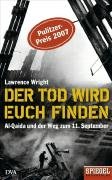 Buy Der Tod wird euch finden: Al-Qaida und der Weg zum 11. September. Ein SPIEGEL-Buch online at Discounted New and Used prices. Delivered to your door with City Travel Guides.com