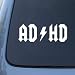 AD-HD - Vinyl Car Decal Sticker #1691 | Vinyl Color: White