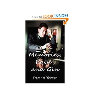 Memories, Pain, and Gin