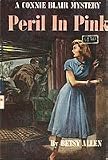  : Peril in Pink (A Connie Blair Mystery, Volume Ten)