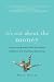 Books : It's Not About the Money