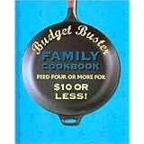 Budget Buster Family Cookbook: Feed Four Or More For $10 or Less! (Hardback)