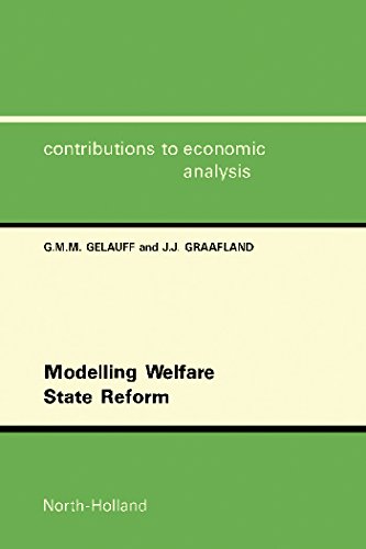 Modelling Welfare State Reform (Contributions to Economic Analysis)