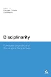 Disciplinarity : functional linguistics and sociological perspectives