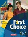 First Choice: Starter - Kursbuch mit CD und Phrasebook: Europ&auml;ischer Refenrenzrahmen - Englisch f&uuml;r Erwachsene - John Stevens, Isobel Williams