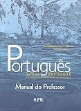 Portugues Via Brasil: Manual Do Professor