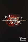 Il Sangue E La Rosa (3 Dvd)
