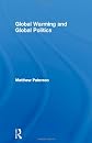 Global Warming and Global Politics (Environmental Politics)