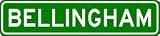BELLINGHAM City Limit Sign - High Quality Aluminum