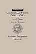 California Nursing Practice Act with Regulations and Related Statutes: 2008 Edition