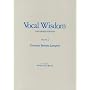 Vocal Wisdom: Maxims of Giovanni Battista Lamperti
