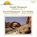 Classical Music : Virgil Thomson Symphony No. 3 / David Diamond Romeo & Juliet / Lee Hoiby Piano Concerto