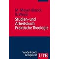 Studien- und Arbeitsbuch Praktische Theologie