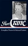 Hart Crane: Complete Poems and Selected Letters (Library of America) [Hardcover] [2006] Hart Crane, Langdon Hammer