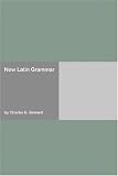 New Latin Grammar