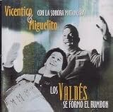 Los Valdes (Se Formo El Rumbon)