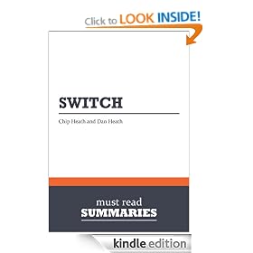 Summary: Switch - Chip and Dan Heath: How to Change Things When Change is Hard