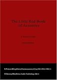 The Little Red Book of Acoustics: A Practical Guide