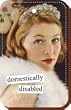 domestically disabled Keychain by anne taintor