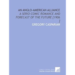 An Anglo-American Alliance - Gregory Casparian