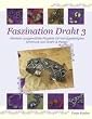 Faszination Draht 3: - Weitere ausgew�hlte Projekte f�r handgefertigten Schmuck aus Draht & Perlen