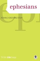 TH1NK LifeChange Ephesians: A Double-Edged Bible Study