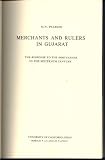 Merchants and rulers in Gujarat : the response to the Portuguese in the sixteenth century