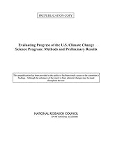 Evaluating Progress of the U.S. Climate Change Science Program