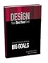 Design Your Best Year Ever, A Proven Formula for Achieving Big Goals
