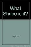 What shape is it?