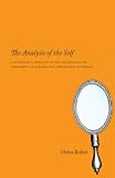The analysis of the self : a systematic approach to the psychoanalytic treatment of narcissistic personality disorders