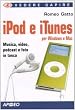 IPod e iTunes per Windows e Mac
