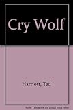 Cry wolf