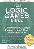 LSAT Logic Games Bible