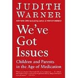 We've Got Issues Publisher: Riverhead Trade; Reprint edition