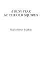 A Busy Year at the Old Squire's