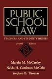 Public School Law: Teachers And Students Rights -- Fourth 4th Edition