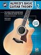 Alfred's Basic Guitar Theory - Book 1&2 Combined