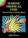 Dover Stained Glass Color Book Marine Tropica