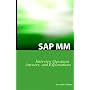 SAP MM Certification And Interview Questions: SAP MM Interview Questions, Answers, And Explanations