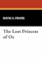 The Lost Princess of Oz