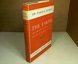 The Earth : its origin, history and physical constitution