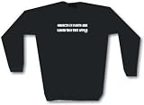 Objects In Pants Are Larger Than They Appear Men's Sweat Shirt Medium-Black