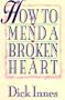 How to Mend a Broken Heart: 20 Active Ways to Healing