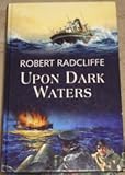 Upon dark waters
