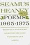 Poems, 1965-1975: Death of a Naturalist / Door Into the Dark / Wintering Out / North