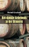 Das dunkle Geheimnis in der Brauerei