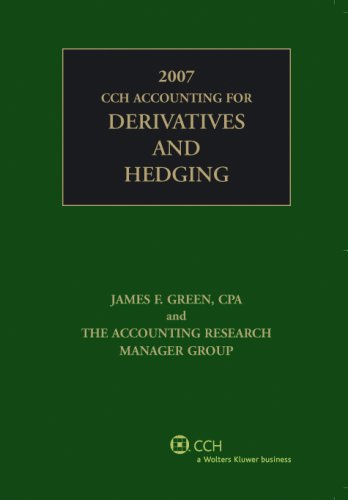 Cch Accounting for Derivatives and Hedging, (2007)