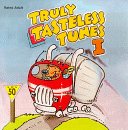 Truly Tasteless Tunes