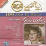 Ana Maria Gonzales "100 Anos De Musica" RCA